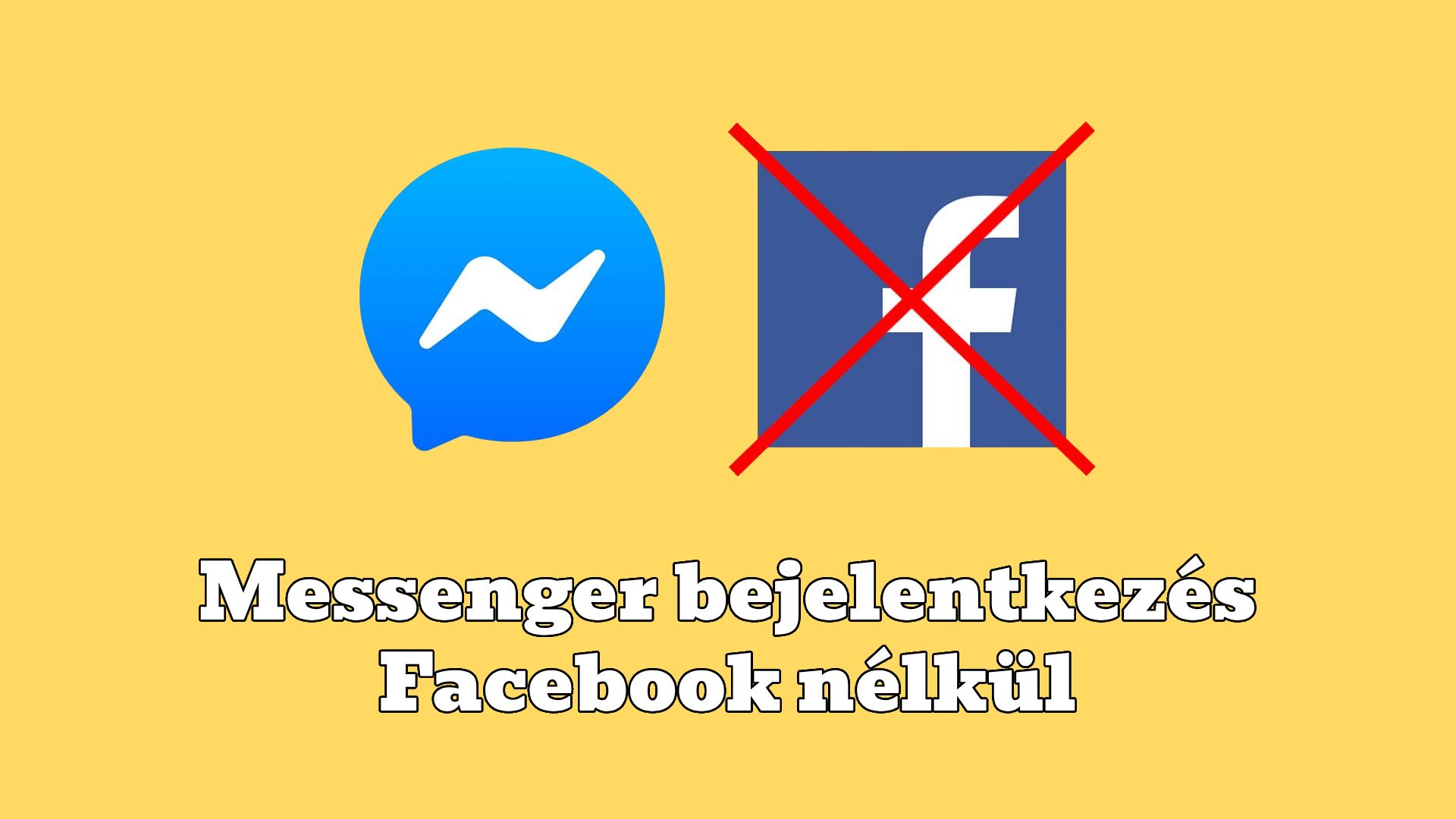 Messenger bejelentkezés Facebook nélkül